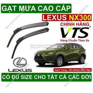 Gạt Mưa Kính Lái Lexus NX300 Cặp Gạt Mưa Kính Lái Cho Các Dòng Xe Lexus NX300 Có Đủ Size Cho Các Đời Xe Lexus NX300