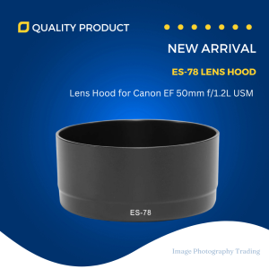 ES-78 ES78 Lens Hood for Canon EF 50mm f/1.2L USM Lens