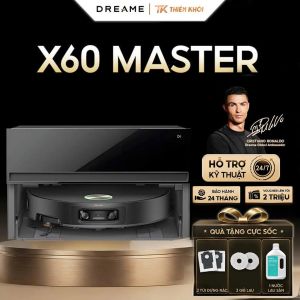 Robot Hút Bụi Lau Nhà Dreame X60 Master | 36.000Pa Vượt Chướng Ngại 8.8cm Trạm Mỏng 24.9cm