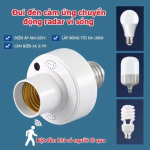 Đui Đèn Cảm Ứng Radar Vi Sóng E27 220V Tự Bật Tắt 360° | Cảm Biến Người Chuyển Động Tiết Kiệm Điện