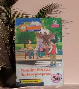 LKS KELAS 2 3 4 5 DAN 6 PENDIDIKAN PANCASILA DAN KEWARGANEGARAAN SEMESTER 1 SD/MI KURIKULUM 2013