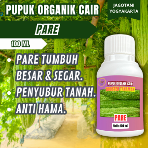 Pupuk Organik Cair Pare 100 Ml Booster Pemicu Agar Tumbuh Lebat Gemuk Segar By Jagotani Yogyakarta