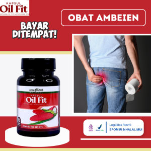 Obat Ambeien Obat Benjolan Di Anus Obat Wasir Benjolan Di Dalam Obat Wasir Keluar Benjolan Fistula Ani Obat Infeksi Benjolan Di Anus Obat BAB Berdarah Obat Anus Lecet Obat Sakit BAB Dengan Oil Fit