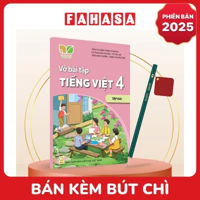Sách Giáo Khoa Vở Bài Tập Tiếng Việt 4 - Tập 2 (Kết Nối) (Phiên Bản 2025) - Kèm Bút Chì