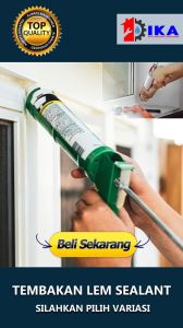 ALAT TEMBAKAN LEM KALENG & TULANG BOTOL SEALANT KACA SILICONE WARNA ACAK TERMURAH KUALITAS OK KUAT
