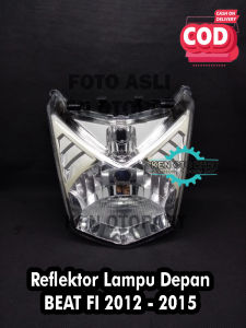 Reflektor Lampu Depan BEAT FI 2012 - 2015 / Lampu Depan Beat FI Murah