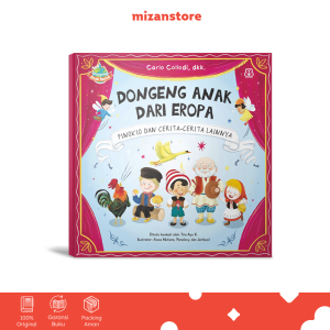 Bentang Kids - Dongeng Anak dari Eropa: Pinokio dan Cerita-Cerita Lainnya Soft Cover - Mizan