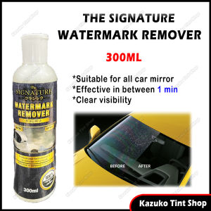 The Signature Watermark Remover 300ml For Car Windscreen Mirror Clear Vision Coating Remove Grease Dirts Drive Safe Made In Japan Car Care Penghilang Tanda Air Cermin Kereta