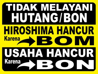 Stiker Dilarang Ngutang | Stiker Dilarang Hutang | Stiker Tidak Terima Hutang | Stiker Dilarang Ngutang | tidak boleh bon |Sticker Vinyl Tahan Air | Uk A5