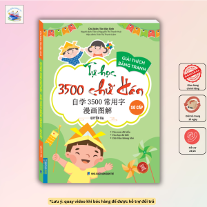 Tự học 3500 chữ hán sơ cấp - quyển hạ ( có giải thích bằng tranh )