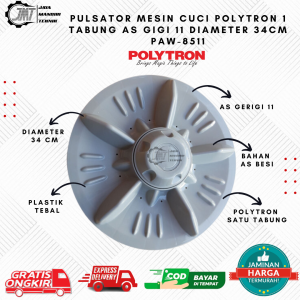 BIG SALE!!! Pulsator Mesin Cuci Polytron 1 Tabung As gigi 11 Diameter 34cm
