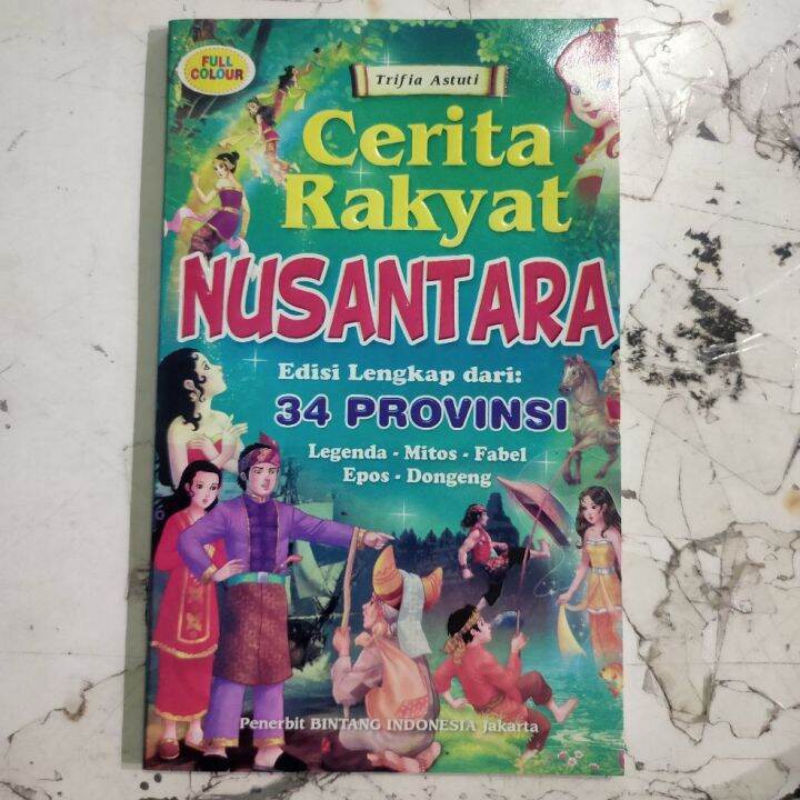 Buku Cerita Rakyat Nusantara / Edisi Lengkap 34 Provinsi | Lazada Indonesia