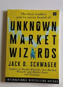 Unknown Market Wizards: The Best of Traders Youve Never Heard