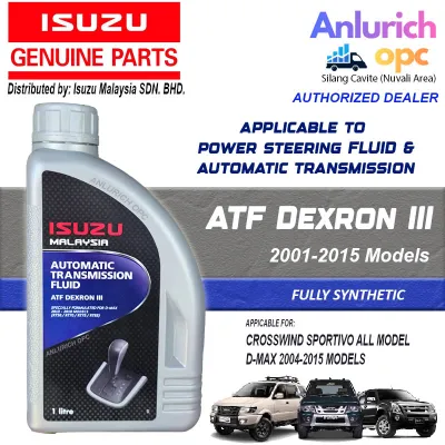 ISUZU ATF DEXRON III FOR Crosswind Sportivo and D-MAX 2001-2015 model / Isuzu Power Steering Fluid