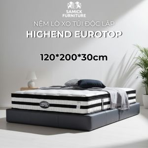 Nệm lò xo túi cao 30cm cao cấp HIGHEND EUROTOP SAMICK FURITURE Hàn Quốc - Bảo vệ cột sống