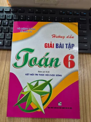 Hướng dẫn giải bài tập toán 6 (bám sát sgk kết nối tri thức với cuộc sống)