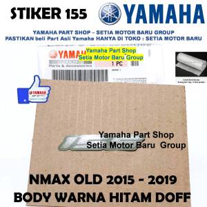 Logo Stiker 155 2DP 40 Motor Nmax N Max Old Lama Body Warna Hitam Doff Original Asli Yamaha Surabaya