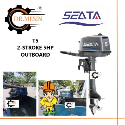 [READY STOCK] SEATA T5 2-STROKE 5HP OUTBOARD MOTOR INJIN BOT 5HP 5 KUDA
