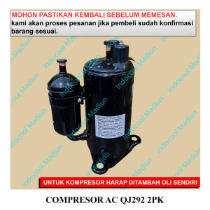QJ292 COMPRESSOR AC / kompresor / COMPRESOR AC QJ292 2PK (HARGA + PACKING KAYU)