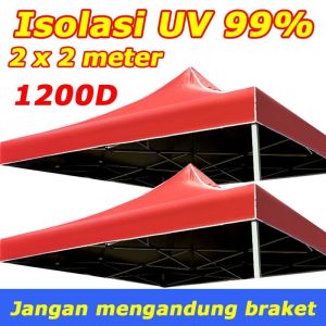 Tidak buruk selama 20 tahun Terpal Tenda Atap Tenda Lipat AtapTenda Lipat kain tenda 3x3/2x2/2x3/3x4.5/3x6/2.5x2.5 Terpal Atap Anti Panas Kain Oxford 1800D Terpal Anti Panas