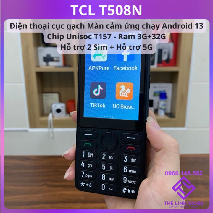 Điện thoại TCL T508N có cảm ứng Có Google - Android 13 ram 3G 32G Unisoc T157