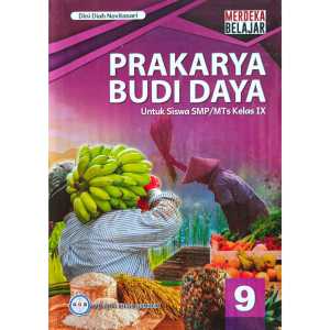 Buku Paket Prakarya Budi Daya Kelas 9 SMP Kurikulum Merdeka PT. GOS
