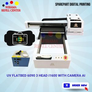UV Flatbed 6090 Triple 3H i1600 With Camera AI | HARGA DP