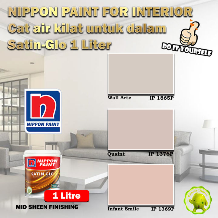 Nippon Paint Paint for Interior SatinGlo 1 & 5 Litre Wall Arte 1865P / Quaint 1376P / Infant