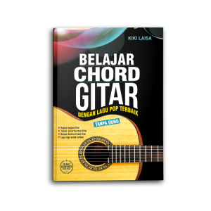Buku Belajar Chord Gitar Dengan Lagu Pop Terbaik Tanpa Guru