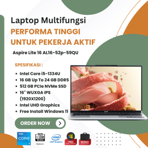 Laptop Multifungsi Untuk Pekerja Aktif Harga 7 Jutaan - Intel Core I5-1334u - Ram 24 GB DDR 5 - SSD 512 GB - Layar 16" Wuxga IPS - Garansi 1 Tahun - No OS - Intel UHD Graphics - Acer Aspire Lite 16 AL16-52p-59QU