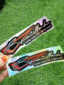 STIKER BISMILLAH SETIAP WAKTU DAN SETIAP SAAT-stiker dengan ukuran 9cmx5cm hologram sudah dicutting
