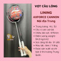 Vợt Cầu Lông Lining Axforce Cannon Nội Địa Trung. 