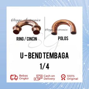 UBEN U BEN AC TEMBAGA 1/4 U-BEND AC RING UBIN U EVAPORATOR TEMBAGA AC CINCIN POLOS UBEN AC