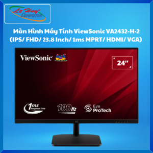 Màn Hình Máy Tính ViewSonic VA2432-H-2 (IPS/ FHD/ 23.8 Inch/ HDMI/ VGA/ 100Hz) - Hàng Chính Hãng