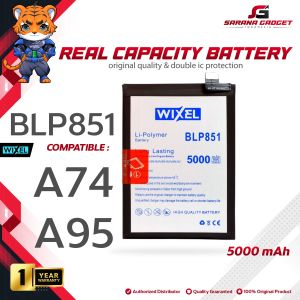 WIXEL Baterai Oppo A74 / A95 4G BLP851 Double Power Real Capacity Batre Batrai Battery Original Ori BLP 851 HP Handphone Dual