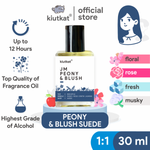 JM PEONY BLUSH SUEDE by KIUTKAT - Parfum Wanita Original Isi 30ml | Searah JM - PEONY & BLUSH SUEDE