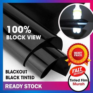 【 Free* TOOLS】100% Block View Blackout Black Tinted Film (UV Ray Rejection 100%) 2Ply