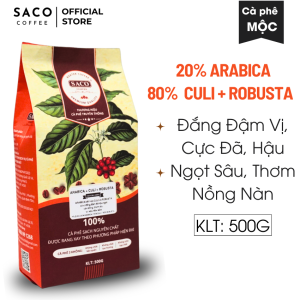 500G Cafe Robusta ĐẶC BIỆT pha phin pha máy Cà phê nguyên chất 100% rang mộc vị đậm đà đắng vừa thơm nhiều hậu ngọt Saco coffee