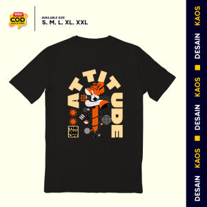 KAOS DISTRO TERBARU KEKINIAN MOTIF "ATTITUDE" KAOS VIRAL ATASAN PRIA DAN WANITA SANTAI NYAMAN