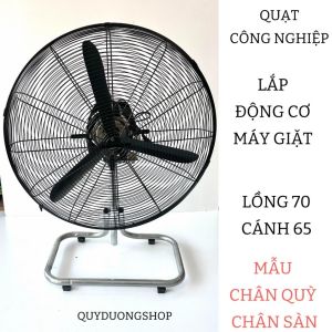 Quạt công nghiệp đường kính lồng 70cm - Cánh 65 - Mẫu Chân Qùy - Chân Sàn . Lắp Động Cơ Máy Giặt