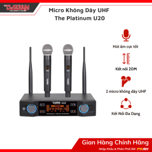 Micro không dây  The Platinum U20 - bộ 2 micro và 1 đầu thu - kết nối UHF khoảng cách 20m  - Hàng chính hãng
