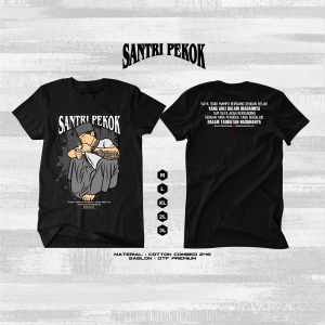 Kaos SANTRI PEKOK (Pendosa Yang Bertaubat) by MarkasKaos.id / Kaos Kata Kata / Kaos Kekinian / Kaos Islami / Kaos Viral / Kaos Distro Premium / Kaos Pekerja Keras / Kaos Profesi Keren / Kaos Pria Wanita / Kaos Cotton Combed 24s