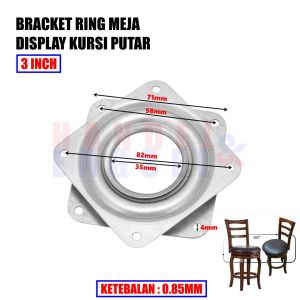 Bracket Ring Meja Display Kursi Putar Kotak Besi