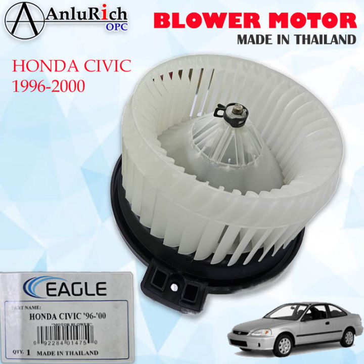 BLOWER MOTOR HONDA CIVIC 19962000 Eagle Made in Thailand Lazada PH