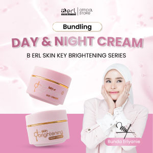 B Erl Bundling Skin Key of Brightening Day Cream dan Night Cream