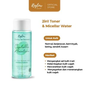 Reglow 2 in 1 Toner & Micellar Water