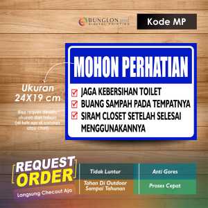 STIKER MOHON PERHATIAN KEBERSIHAN TOILET + LAMINASI KODE MP BIRU CERAH