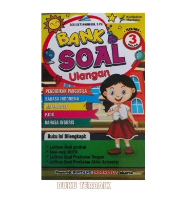 Buku BANK SOAL Kelas 3 SD semester 1 dan 2 edisi terbaru KURIKULUM MERDEKA Dilengkapi kunci jawaban