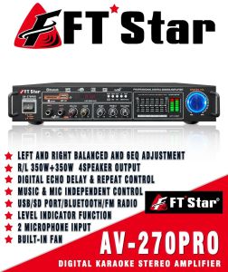 FT STAR Power Amplifier Series Professional For Karaoke(350W-1300W)-AV-270 PRO/AV-370 PLUS/AV-502B/AV-602USB/AV-735USB/AV-733USB