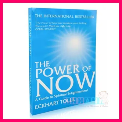 The Power of Now by Eckhart Tolle - A Guide to Spiritual Psychology Motivational Success and Self-Help Philosophy in an English Non-Fiction Novel